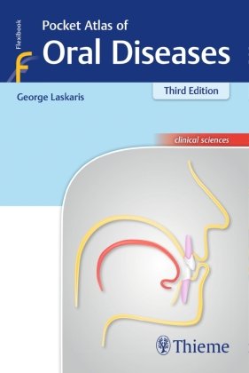 Pocket Atlas of Oral Diseases Thieme, Stuttgart