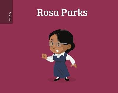 Pocket Bios: Rosa Parks Al Berenger