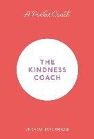 Pocket Coach: The Kindness Coach Michael O'mara Books