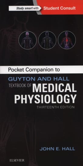 Pocket Companion to Guyton and Hall. Textbook of Medical Physiology Hall John E.