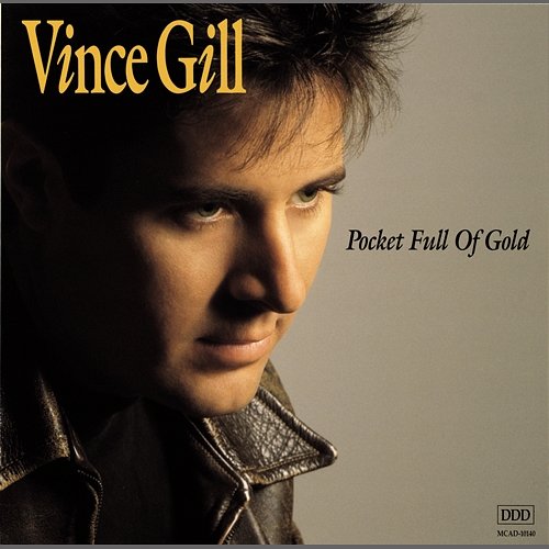 Pocket Full Of Gold Vince Gill