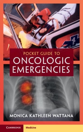 Pocket Guide to Oncologic Emergencies Opracowanie zbiorowe