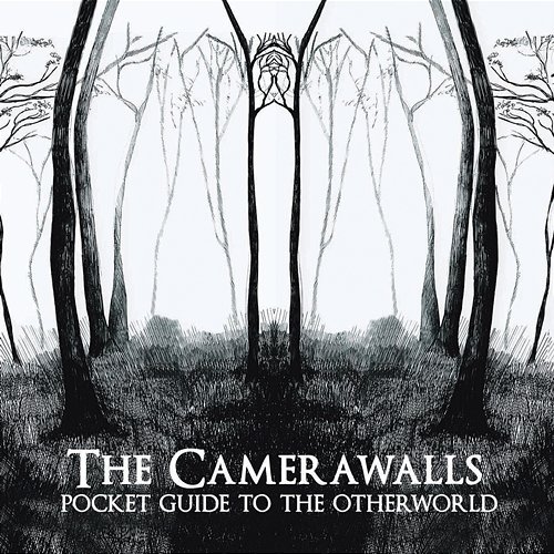 Pocket Guide To The Other World The Camerawalls