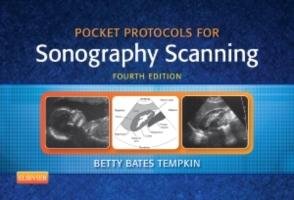 Pocket Protocols for Sonography Scanning Tempkin Betty Bates