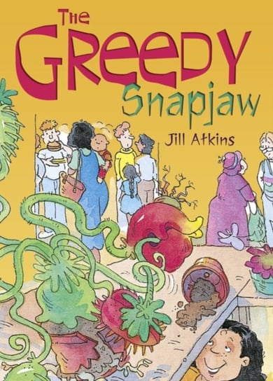 Pocket Tales Year 2 The Greedy Snapjaw Jill Atkins