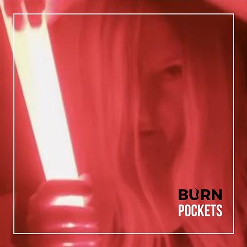 Pockets Holy Høly, Burn, DXCV3R
