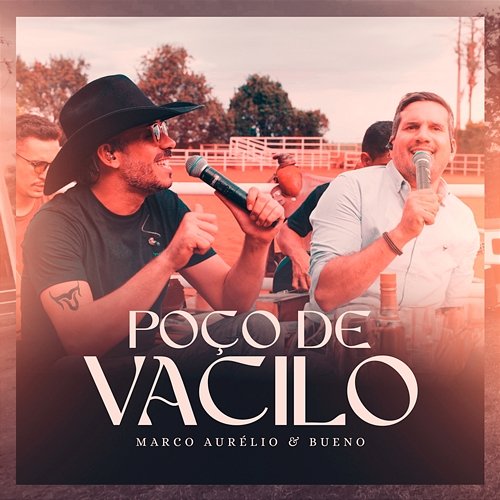 Poço De Vacilo Marco Aurélio & Bueno, Moda Music