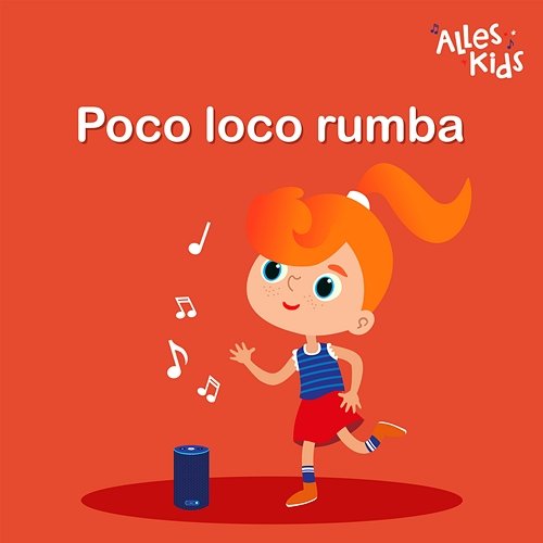 Poco loco rumba Alles Kids, Kinderliedjes Om Mee Te Zingen