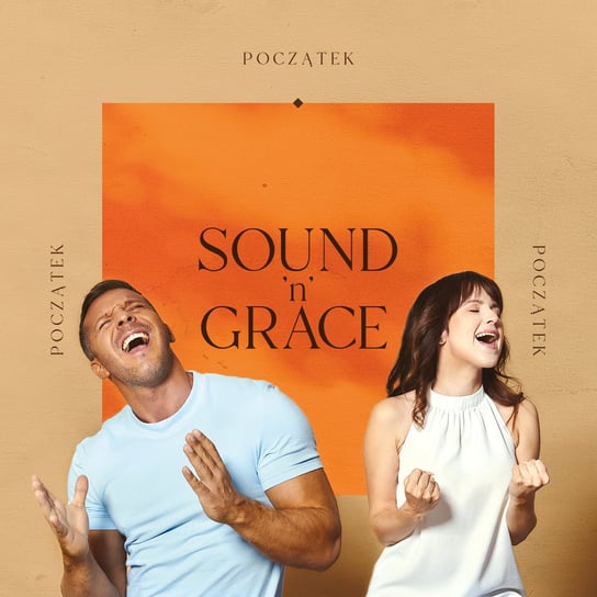 Początek Sound'n'Grace
