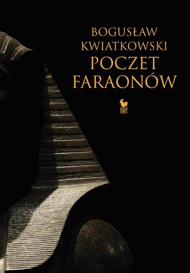 Poczet faraonów - ebook epub Kwiatkowski Bogusław