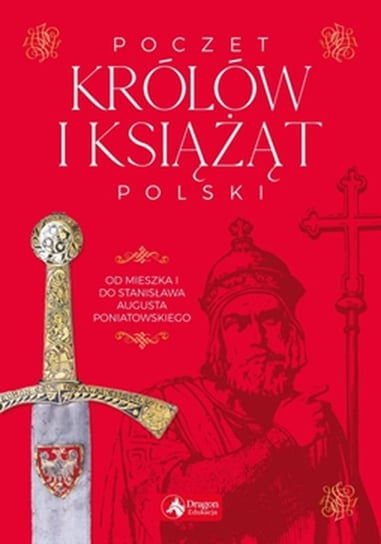 Poczet królów i książąt Polski Bąk Jolanta