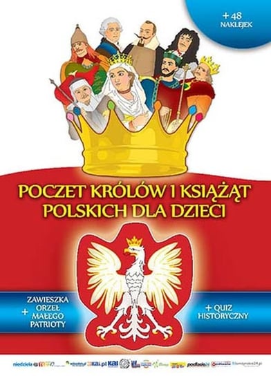 Poczet królów i książąt polskich dla dzieci Opracowanie zbiorowe