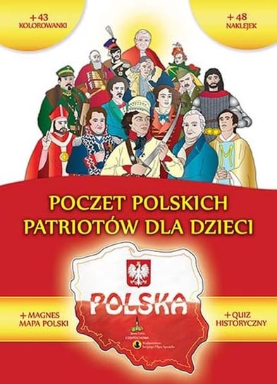 Poczet polskich patriotów dla dzieci Opracowanie zbiorowe