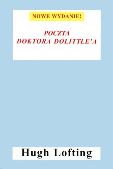 Poczta Doktora Dolittle'a Lofting Hugh