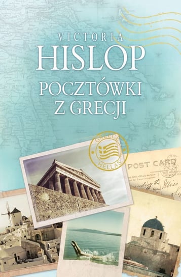 Pocztówki z Grecji Hislop Victoria