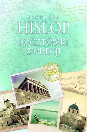 Pocztówki z Grecji Hislop Victoria