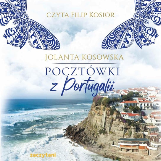 Pocztówki z Portugalii - audiobook Kosowska Jolanta