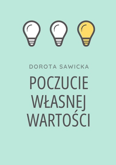 Poczucie własnej wartości - ebook EPUB Dorota Sawicka