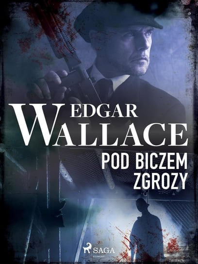 Pod biczem zgrozy Edgar Wallace