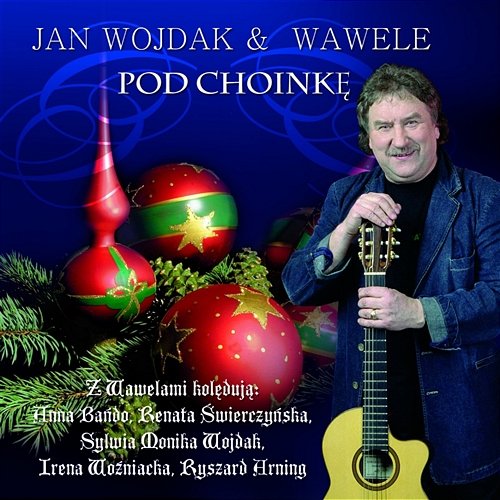 Pod Choinkę Wawele & Jan Wojdak