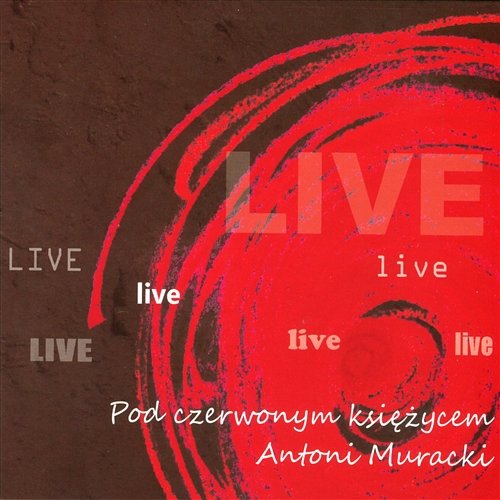 Pejzaż z Piosenką (Live) Antoni Muracki
