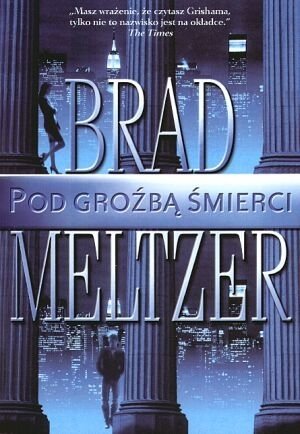 Pod groźbą śmierci Meltzer Brad