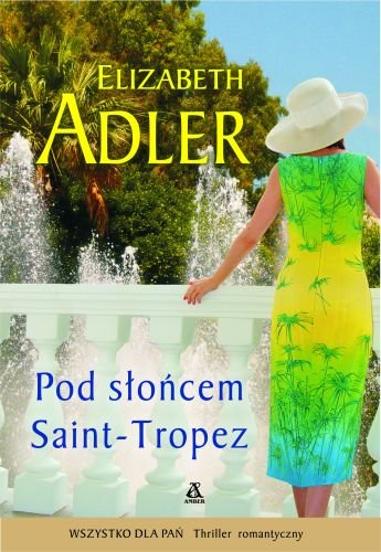 Pod słońcem Saint Tropez Adler Elizabeth