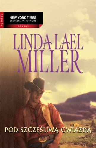 Pod szczęśliwą gwiazdą Miller Linda Lael