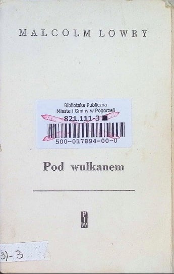 Pod wulkanem Lowry Malcolm
