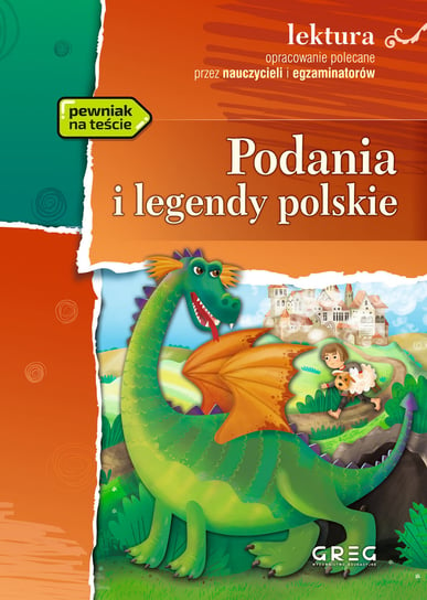 Podania i legendy polskie Opracowanie zbiorowe