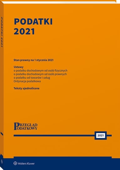 Podatki 2021 Opracowanie zbiorowe