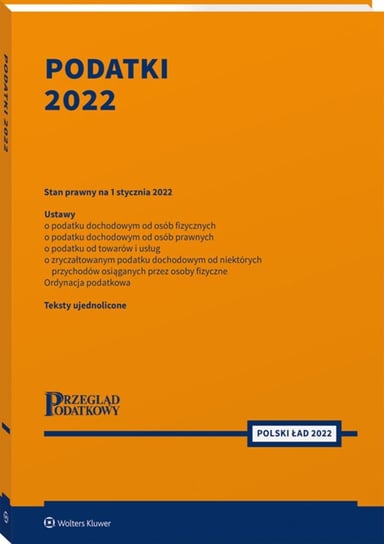 Podatki 2022 Opracowanie zbiorowe