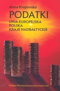Podatki. Unia Europejska Polska Kraje Nadbałtyckie Krajewska Anna