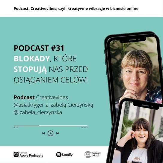 PODCAST #31 - Blokady, które stopują nas przed osiąganiem celów! Podróż Bohaterki z Izabelą Cierzyńską - podcast Kryger Joanna