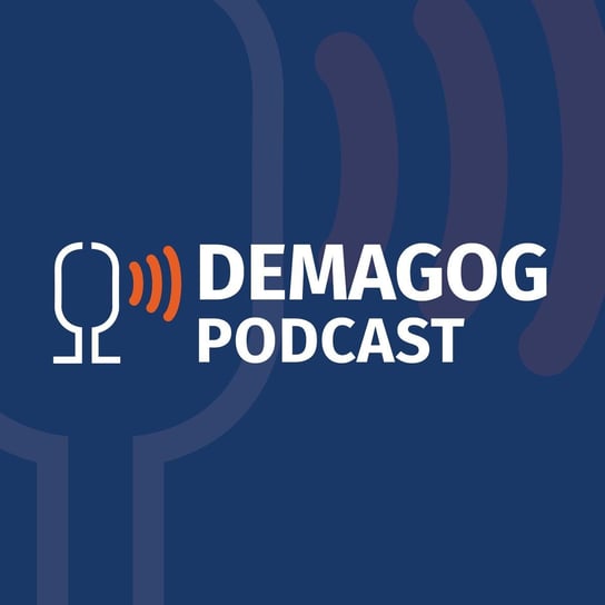 Podcast Demagoga - sezon 2 - Podcast Demagoga - audiobook Opracowanie zbiorowe