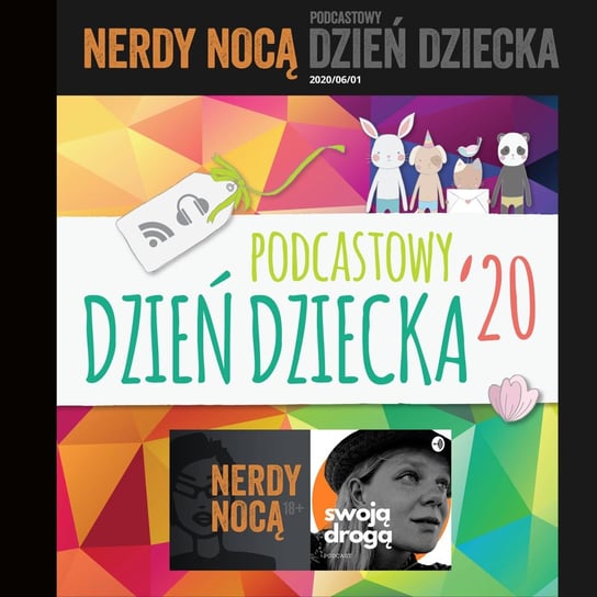 Podcastowy Dzień Dziecka 2020 - Nerdy Nocą podcast Mikoszewska Kaja