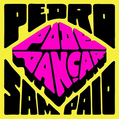 PODE DANÇAR Pedro Sampaio