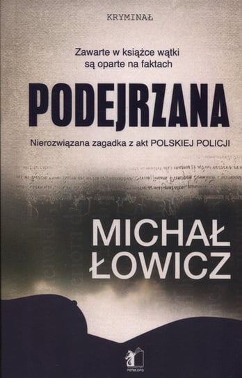 Podejrzana Łowicz Michał