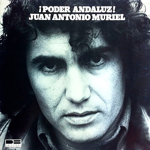 ¡Poder Andaluz! Juan Antonio Muriel