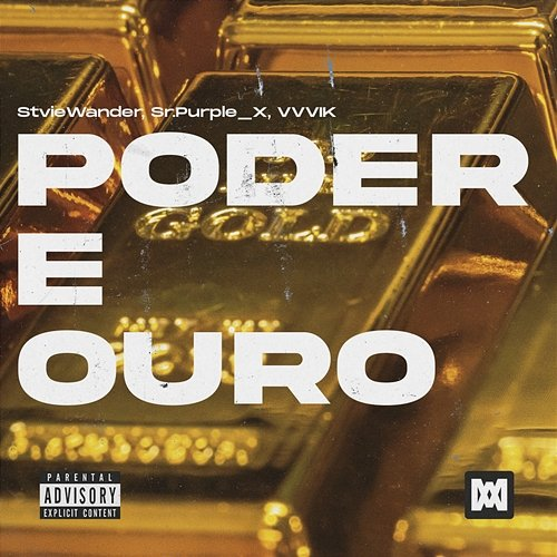 Poder e Ouro Sr.purple_X, VVVIK, Stviewander