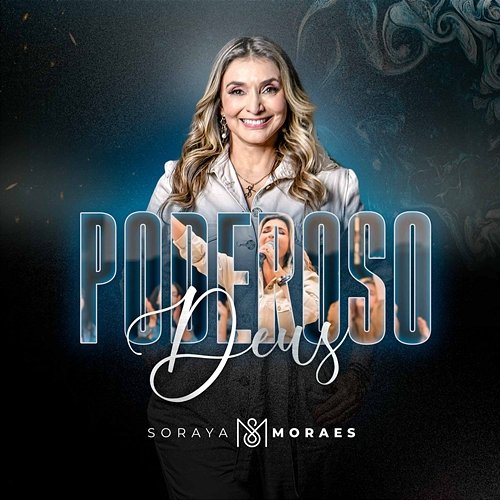 Poderoso Deus Soraya Moraes