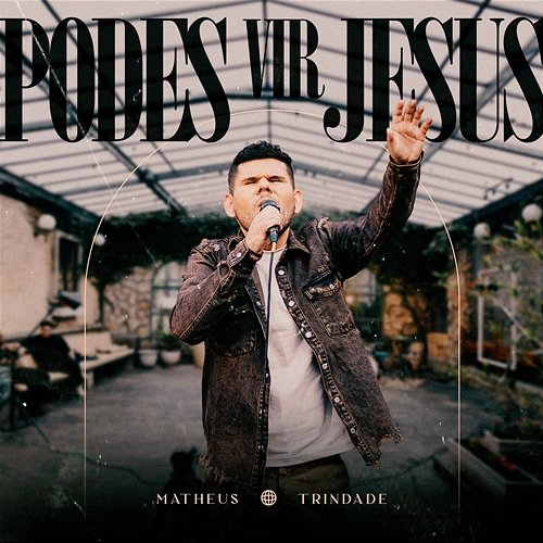 Podes Vir Jesus Matheus Trindade