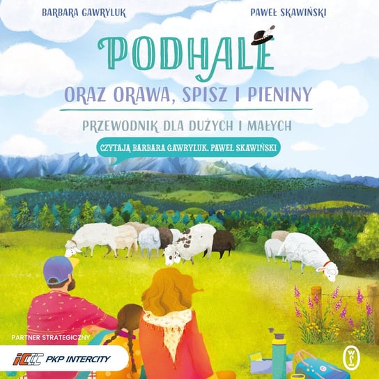 Podhale oraz Orawa, Spisz i Pieniny Skawiński Paweł, Gawryluk Barbara