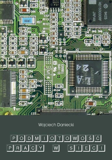 Podmiotowość pracy w sieci - ebook mobi Daniecki Wojciech