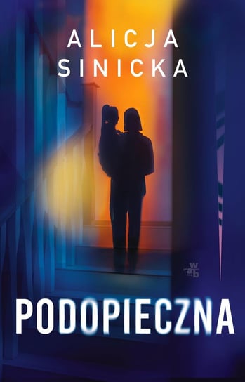 Podopieczna - ebook EPUB Sinicka Alicja