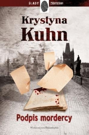 Podpis mordercy Kuhn Krystyna