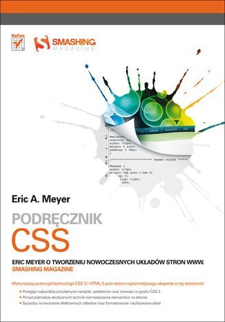 Podręcznik CSS. Eric Meyer o tworzeniu nowoczesnych układów stron WWW. Smashing Magazine Meyer Eric