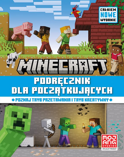 Podręcznik dla początkujących. Minecraft Mojang, Opracowanie zbiorowe