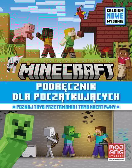 Podręcznik dla początkujących. Minecraft Mojang, Opracowanie zbiorowe