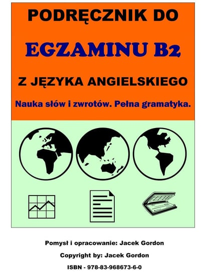 Podręcznik do egzaminu B2 z języka angielskiego Gordon Jacek